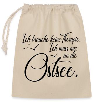 Ostsee Spruch | Ostsee Heimat | lustig - Verschließbarer Geschenkbeutel aus Baumwolle (25x30cm) - Natur - Vorne
