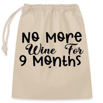 No More Wine For 9 Months - Closable cotton gift bag (25x30cm) - nature - Front