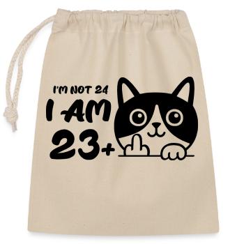 I'm Not 24, I Am 23 Plus 1 Middle Finger Cat Flip - Closable cotton gift bag (25x30cm) - nature - Front