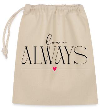 Love Always - Closable cotton gift bag (25x30cm) - nature - Front