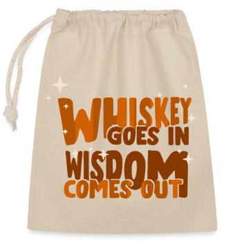 Whiskey Saying Whiskey Drinker Whiskey Lovers - Closable cotton gift bag (25x30cm) - nature - Front