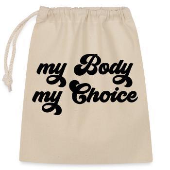 mon corps mon choix féminisme femmes femmes - Sac cadeau en coton avec cordon (25 x 30 cm) - nature - Devant