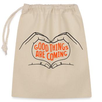 Good Things Are Coming - zweifarbig - Verschließbarer Geschenkbeutel aus Baumwolle (25x30cm) - Natur - Vorne