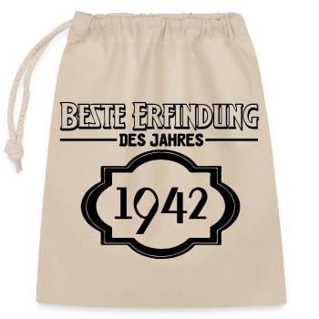 Beste Erfindung des Jahres 1942 Geschenk - Verschließbarer Geschenkbeutel aus Baumwolle (25x30cm) - Natur - Vorne