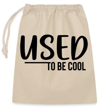 Utilisé pour être cool - Sac cadeau en coton avec cordon (25 x 30 cm) - nature - Devant