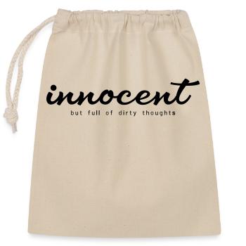 Innocent but full of dirty thoughts - Verschließbarer Geschenkbeutel aus Baumwolle (25x30cm) - Natur - Vorne