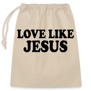 Love like jesus - Verschließbarer Geschenkbeutel aus Baumwolle (25x30cm) - Natur - Vorne