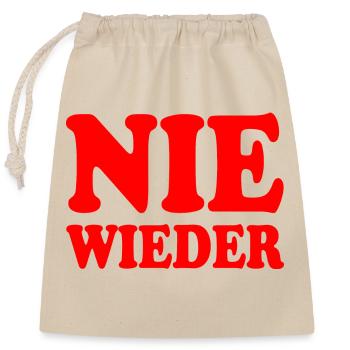 Nie wieder - Verschließbarer Geschenkbeutel aus Baumwolle (25x30cm) - Natur - Vorne