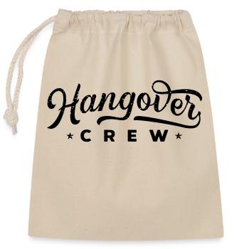 Hangover Crew - Closable cotton gift bag (25x30cm) - nature - Front