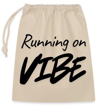 Running on Vibe – Minimalist Typography Aesthetic - Closable cotton gift bag (25x30cm) - nature - Front