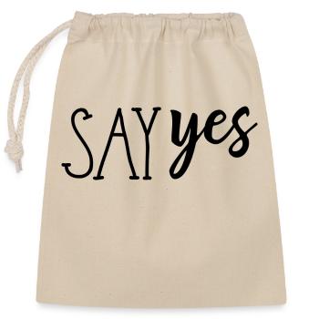 Say Yes - Verschließbarer Geschenkbeutel aus Baumwolle (25x30cm) - Natur - Vorne