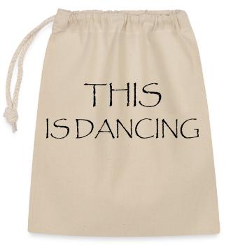 Dancing Dance Music - Verschließbarer Geschenkbeutel aus Baumwolle (25x30cm) - Natur - Vorne