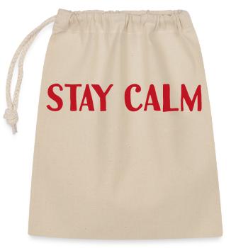 Stay Calm - Verschließbarer Geschenkbeutel aus Baumwolle (25x30cm) - Natur - Vorne