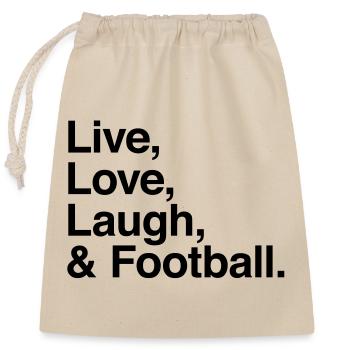 live love laugh and football - passion stade ou tv - Sac cadeau en coton avec cordon (25 x 30 cm) - nature - Devant