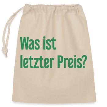 Was ist letzter Preis? - Verschließbarer Geschenkbeutel aus Baumwolle (25x30cm) - Natur - Vorne