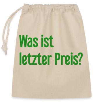 Was ist letzter Preis? - Verschließbarer Geschenkbeutel aus Baumwolle (25x30cm) - Natur - Vorne