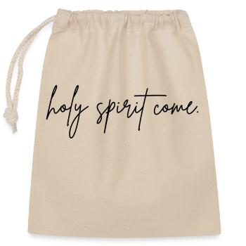 holy spirit come - Closable cotton gift bag (25x30cm) - nature - Front