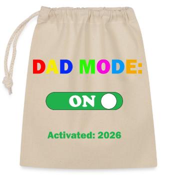 Mode Papa : ON Activé en 2026 - Cadeau Nouveau Papa - Sac cadeau en coton avec cordon (25 x 30 cm) - nature - Devant