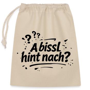 A bissel hint nach - Verschließbarer Geschenkbeutel aus Baumwolle (25x30cm) - Natur - Vorne