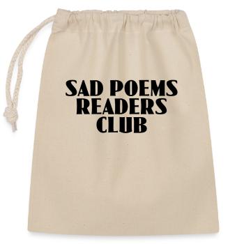 sad poems readers club - Closable cotton gift bag (25x30cm) - nature - Front