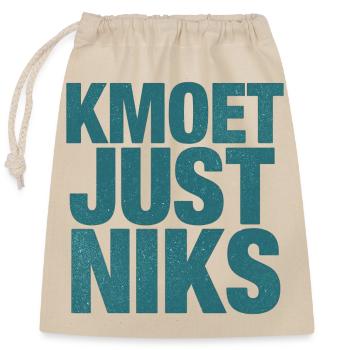 Kmoet just nothing, Dialecte anversois Chemises - Sac cadeau en coton avec cordon (25 x 30 cm) - nature - Devant