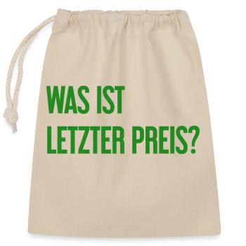 Was ist letzter Preis? - Verschließbarer Geschenkbeutel aus Baumwolle (25x30cm) - Natur - Vorne