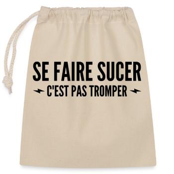 se faire sucer c est pas tromper / humour homme - Sac cadeau en coton avec cordon (25 x 30 cm) - nature - Devant