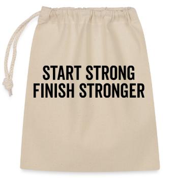Start Strong Finish Stronger - Closable cotton gift bag (25x30cm) - nature - Front