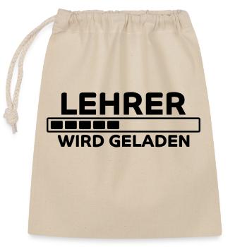 Lehrer Spruch Unterricht Lustiges Lehrer Geschenk - Verschließbarer Geschenkbeutel aus Baumwolle (25x30cm) - Natur - Vorne