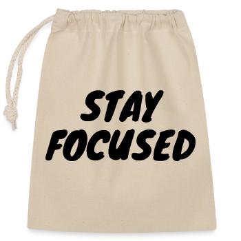 Stay Focused - Closable cotton gift bag (25x30cm) - nature - Front