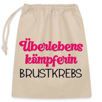 ÜBERLEBENSKÄMPFERIN BRUSTKREBS - Verschließbarer Geschenkbeutel aus Baumwolle (25x30cm) - Natur - Vorne