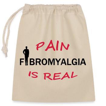 Fibromyalgia - Pain is real Geschenk - Verschließbarer Geschenkbeutel aus Baumwolle (25x30cm) - Natur - Vorne