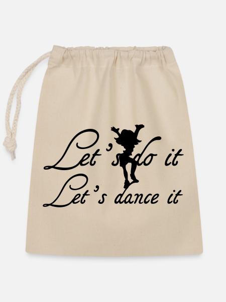 Let's dance it Geschenk - Verschließbarer Geschenkbeutel aus Baumwolle (25x30cm) - Natur