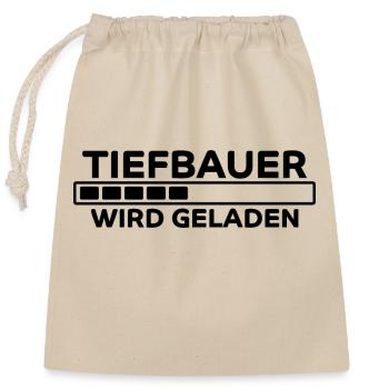 Tiefbauer Spruch Beruf Lustiges Tiefbauer Geschenk - Verschließbarer Geschenkbeutel aus Baumwolle (25x30cm) - Natur - Vorne