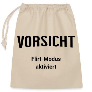 Vorsicht - Flirt-Modus aktiviert - Verschließbarer Geschenkbeutel aus Baumwolle (25x30cm) - Natur - Vorne