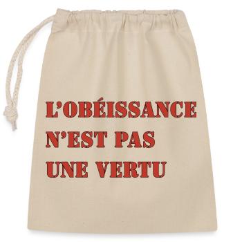 OBEDIENCE IS NOT A VIRTUE - Closable cotton gift bag (25x30cm) - nature - Front