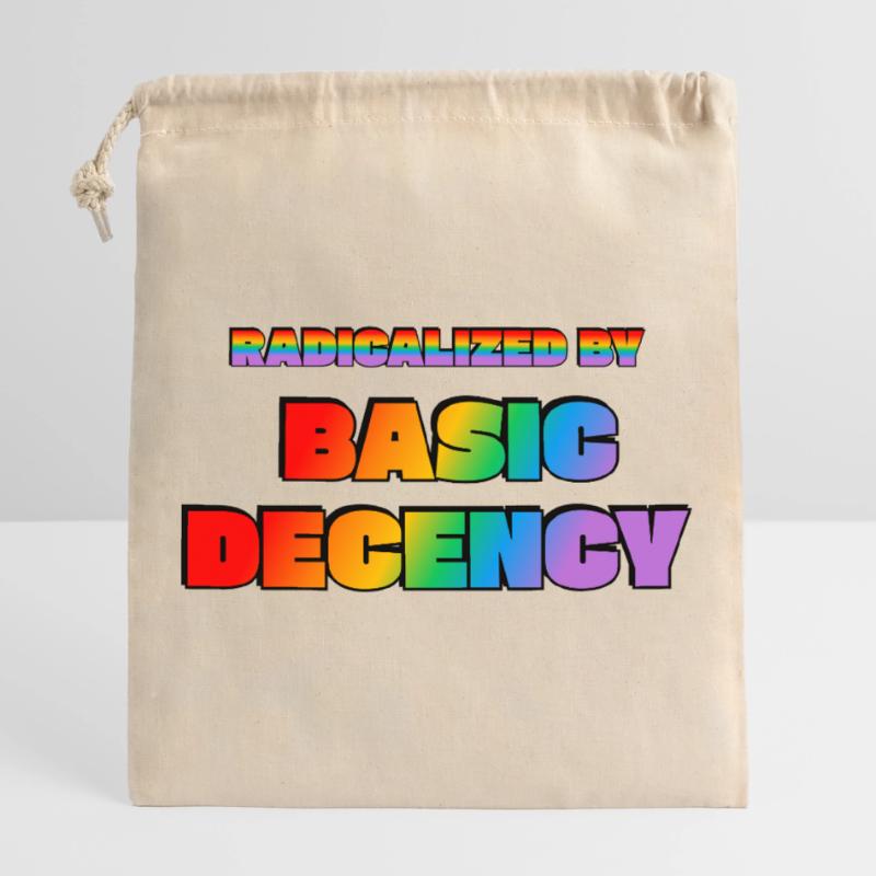 Radicalized by Basic Decency Closable cotton gift bag (25x30cm)