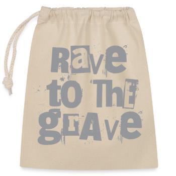 Rave to the Grave Texte grunge - Sac cadeau en coton avec cordon (25 x 30 cm) - nature - Devant