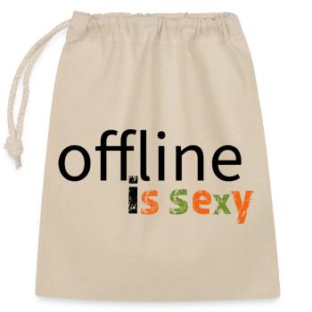 offline is sexy! - Verschließbarer Geschenkbeutel aus Baumwolle (25x30cm) - Natur - Vorne