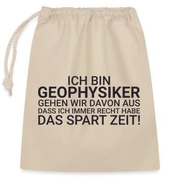 Geophysiker Zeit Sparen Geophysik - Verschließbarer Geschenkbeutel aus Baumwolle (25x30cm) - Natur - Vorne