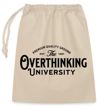 Overthinking_University - Verschließbarer Geschenkbeutel aus Baumwolle (25x30cm) - Natur - Vorne