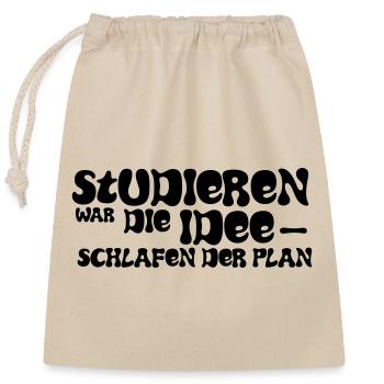 Studying was the idea – sleeping was the plan - Closable cotton gift bag (25x30cm) - nature - Front