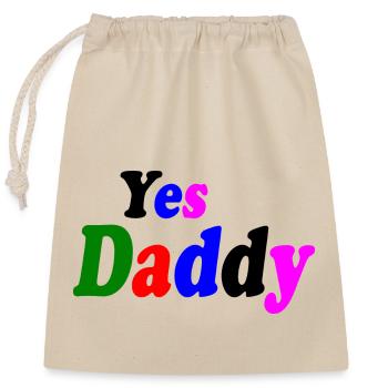 Yes daddy - Verschließbarer Geschenkbeutel aus Baumwolle (25x30cm) - Natur - Vorne