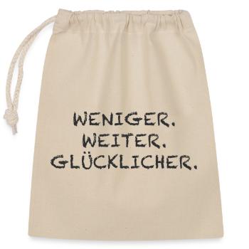 Weniger Weiter Glücklicher - Verschließbarer Geschenkbeutel aus Baumwolle (25x30cm) - Natur - Vorne
