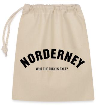 Norderney who the fuck is Sylt - Closable cotton gift bag (25x30cm) - nature - Front