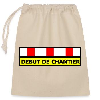 Debut de Chantier  - Sac cadeau en coton avec cordon (25 x 30 cm) - nature - Devant