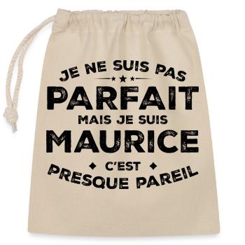 Maurice A First Name, An Attitude Humour Maurice - Closable cotton gift bag (25x30cm) - nature - Front