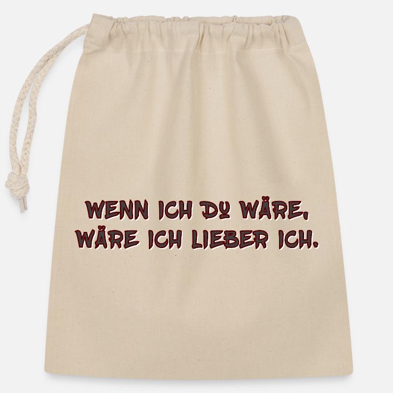 Wenn ich Du wäre … - Verschließbarer Geschenkbeutel aus Baumwolle (25x30cm) - Natur