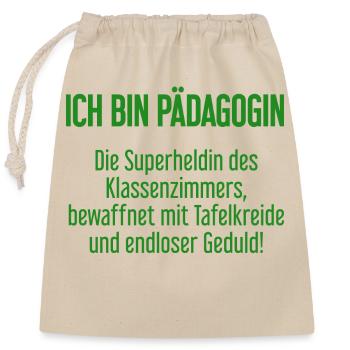 Pädagogin - Die Superheldin des Klassenzimmers! - Verschließbarer Geschenkbeutel aus Baumwolle (25x30cm) - Natur - Vorne