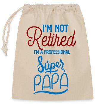 Not Retired Pro Super Papa - Closable cotton gift bag (25x30cm) - nature - Front